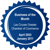Business of the Month Las Cruces Greater Chamber of Commerce April 2003 January 2011 badge